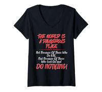 Womens The World is A Dangerous Place. V-Neck T-Shirt