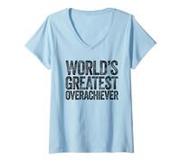 Women's The World's Greatest Overachiever V-Neck T-Shirt