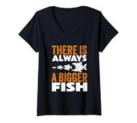 Womens There Is Always A Bigger Fish Funny Fisherman Saying V-Neck T-Shirt