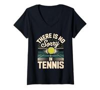 Women's There is No Sorry in Tennis V-Neck T-Shirt