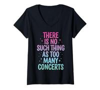 Women's There is No Such Thing As Too Many Concerts V-Neck T-Shirt