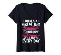 Womens There's A Great Big Beautiful Tomorrow Funny Gift V-Neck T-Shirt