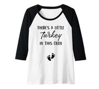 Womens There's a Little Turkey in This Oven Raglan Baseball Tee