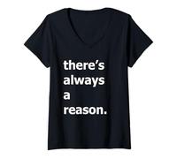Women's There's Always A Reason V-Neck T-Shirt