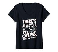 Womens There's Always A Shot You Just Have to Find It V-Neck T-Shirt