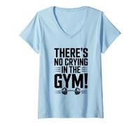 Womens There's No Crying in The Gym Motivational Fitness V-Neck T-Shirt