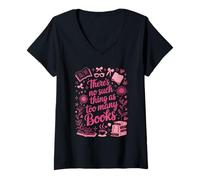 Womens Theres No Such Thing as Too Many Books Read Lover Reading V-Neck T-Shirt