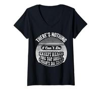 Womens There's Nothing I Can't Do Except Reach Top Shelf V-Neck T-Shirt