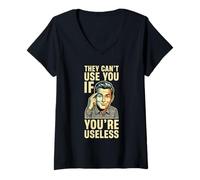 Women's They Cant USE You IF Youre Useless V-Neck T-Shirt