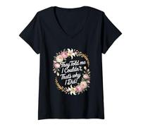 Womens They Told Me I Couldn't That's Why I Did Motivational Women V-Neck T-Shirt