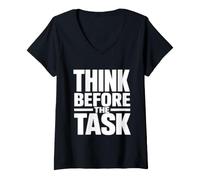 Women's Think Before the Task Workplace Safety Culture Campaign Gift V-Neck T-Shirt