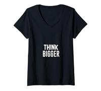 Women's Think Bigger Big Dreams Saying Wisdom V-Neck T-Shirt