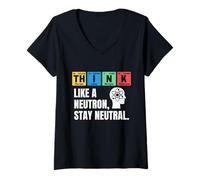 Women's Think Like A Neutron Stay Neutral Chemistry Science Humor V-Neck T-Shirt
