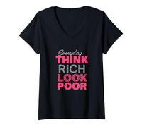 Womens Think Rich Look Poor Everyday Sassy Hustle Life V-Neck T-Shirt