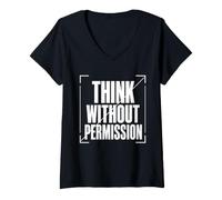Women's Think Without Permission Typography, Dissident Statement V-Neck T-Shirt