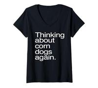 Women's Thinking About Corn Dogs Again Funny Foodie Craving V-Neck T-Shirt