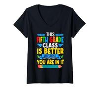 Women's This Fifth Grade Class is Better Students Teachers V-Neck T-Shirt