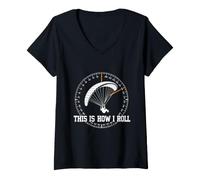 Women's This is How I ROLL Hang Gliding Funny Paraglider V-Neck T-Shirt