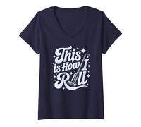 Womens This is My Cleaning This is How I ROLL Dusting Team Clean V-Neck T-Shirt