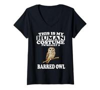 Womens This is My Human Costume I'm Really A Barred Owl Birds V-Neck T-Shirt