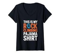 Womens This is My Rock Climbing Pajama Shirt Adventure Bouldering V-Neck T-Shirt