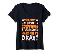 Womens This is My Scary Halloween Costume I Worked Hard On It Funny V-Neck T-Shirt
