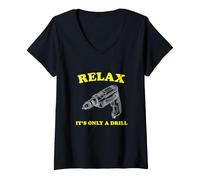 Women's This is only a Drill, Funny Hardware Tool Joke V-Neck T-Shirt
