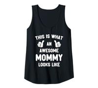 Womens This is What an Awesome Mommy Looks Like Mother's Day Cool Tank Top