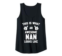 Womens This is What an Awesome Nan Looks Like Mother's Day Cool Tank Top