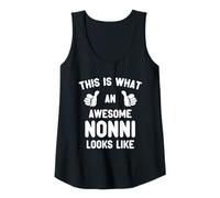 Womens This is What an Awesome Nonni Looks Like Mother's Day Cool Tank Top