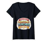 Women's This is What an Awesome Teacher Looks Like Funny Educator V-Neck T-Shirt