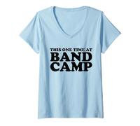 Womens This one time at Band Camp V-Neck T-Shirt