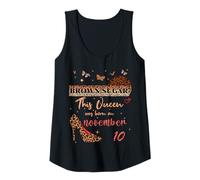 Womens This Queen was Born in 10 November 10th Birthday Brown Sugar Tank Top
