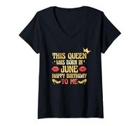 Womens This Queen Was Born in June Happy Birthday to Me V-Neck T-Shirt