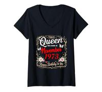Womens This Queen was Born in November 1973 November Birthday Women V-Neck T-Shirt