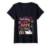 Womens This week I don't give a ship boat ocean cruising cruises V-Neck T-Shirt