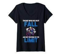 Women's Those who do not Fall are not Driving to the Limit V-Neck T-Shirt