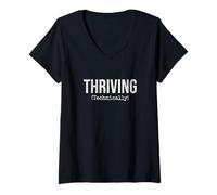 Women's Thriving Technically Funny Sarcastic Humor Quote V-Neck T-Shirt