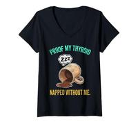 Womens Thyroid Napped Funny Chronic Fatigue Hypothyroidism Humor V-Neck T-Shirt