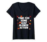 Womens Time for Some Leaf Blower Action Autumn Leaf Blower V-Neck T-Shirt