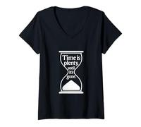 Womens Time Is Plenty Until It’s Gone Philosophical Quote V-Neck T-Shirt