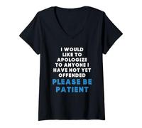 Womens to Anyone I Have Not Yet Offended Funny Sarcastic Saying V-Neck T-Shirt