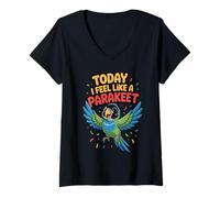 Womens Today I Feel Like A Parakeet Funny Cute Cartoon Exotic Bird V-Neck T-Shirt