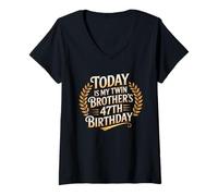 Womens Today is My Twin Brother's 47th Birthday Party 47 Years Old V-Neck T-Shirt