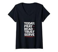 Womens Today Pray Read Trust Serve Galatians 5 22 V-Neck T-Shirt