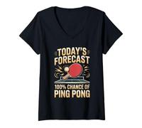 Women's Today's Forecast 100 Percent Chance of Ping Pong V-Neck T-Shirt