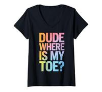 Women's Toe Amputee Dude Where is My Toe? V-Neck T-Shirt