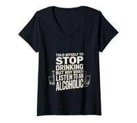 Womens Told Myself Stop Drinking But I'm an Alcoholic - V-Neck T-Shirt