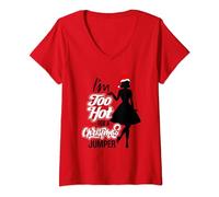 Womens Too hot for Christmas jumper Funny Christmas Comedy V-Neck T-Shirt