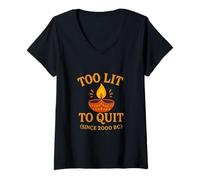 Womens Too Lit to Quit Diya Lamp Funny Diwali Festival Humor V-Neck T-Shirt